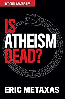 Is Atheism Dead? BY Metaxas - Epub + Converted Pdf